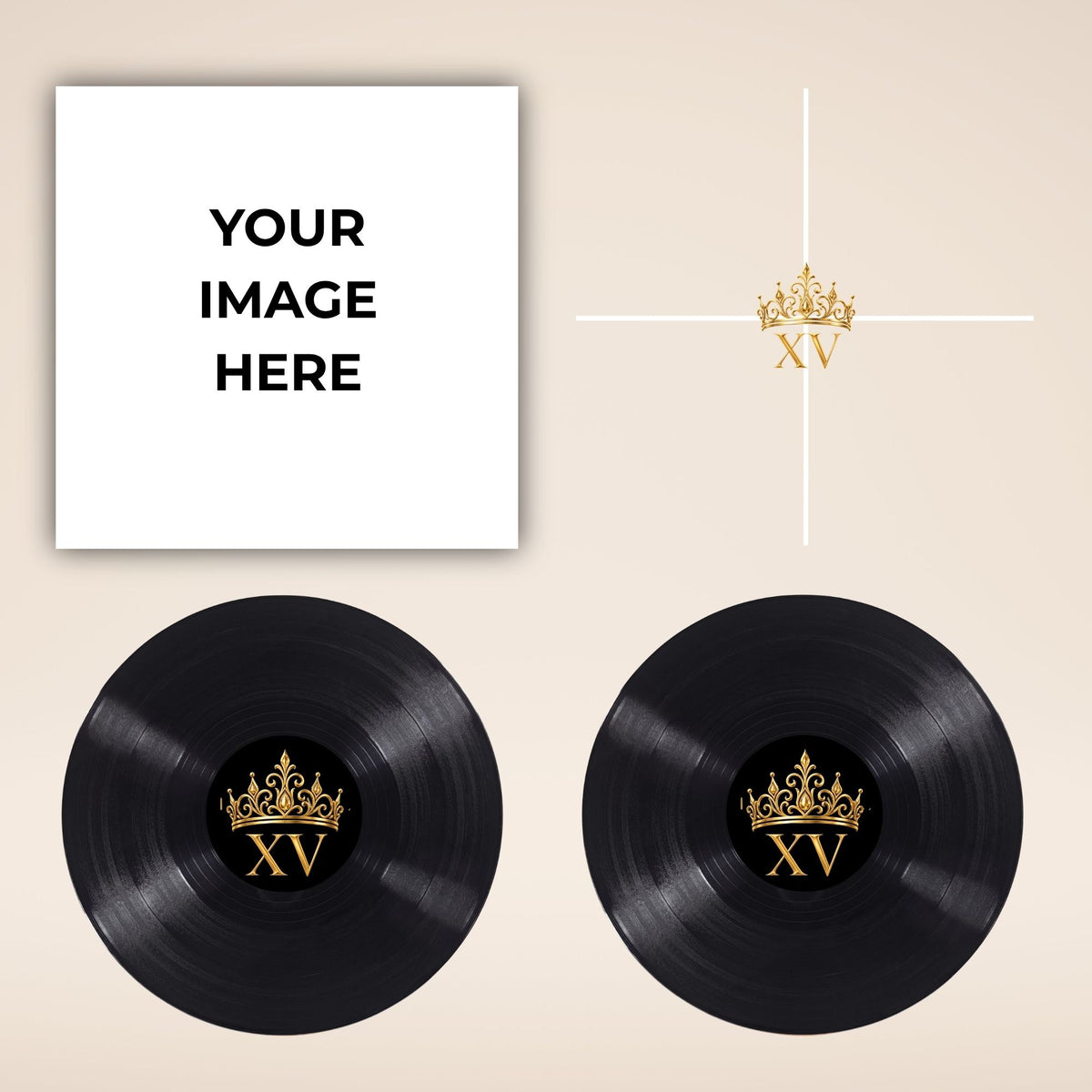 A mockup template showing two black vinyl records with a gold crown and Roman numeral XV in the center, alongside a white square placeholder box with the text 'YOUR IMAGE HERE' and a small gold crown logo above.